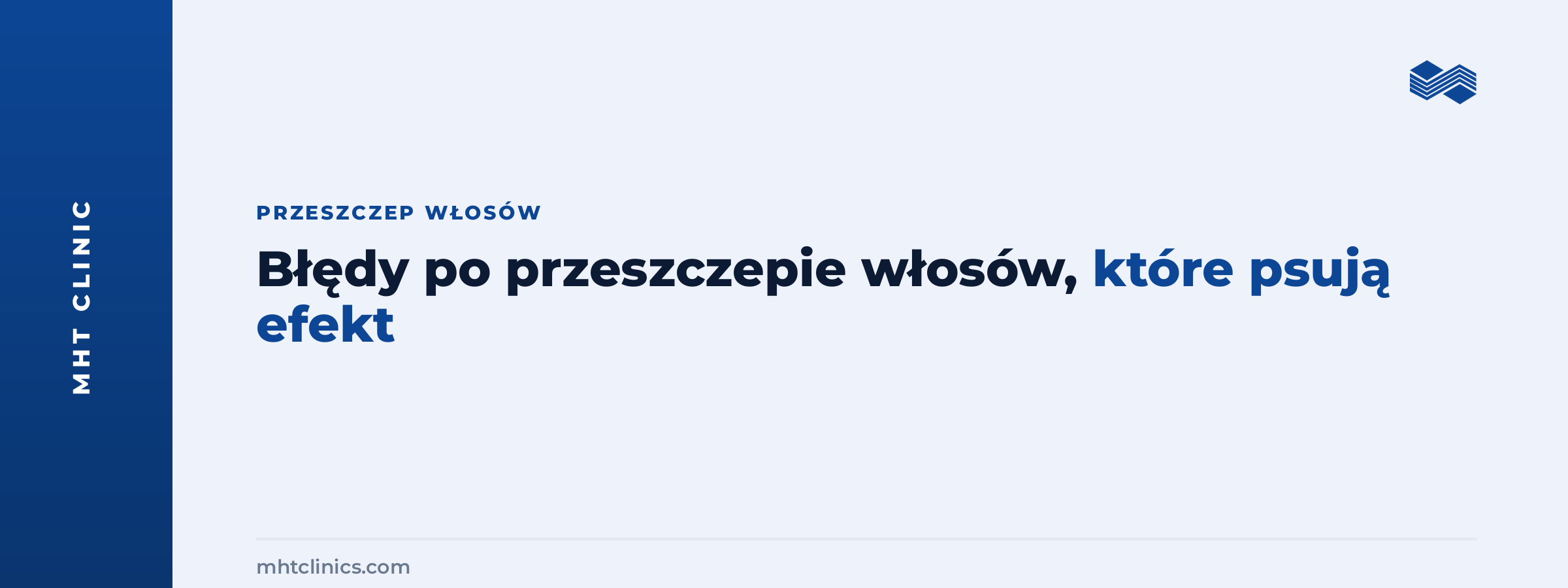 Błędy po przeszczepie włosów, które psują efekt