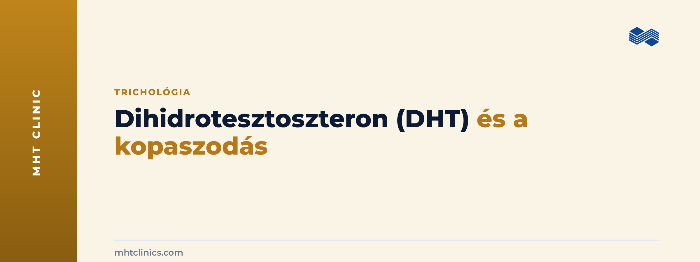 Dihidrotesztoszteron (DHT) és a kopaszodás: miért a fejtető ritkul