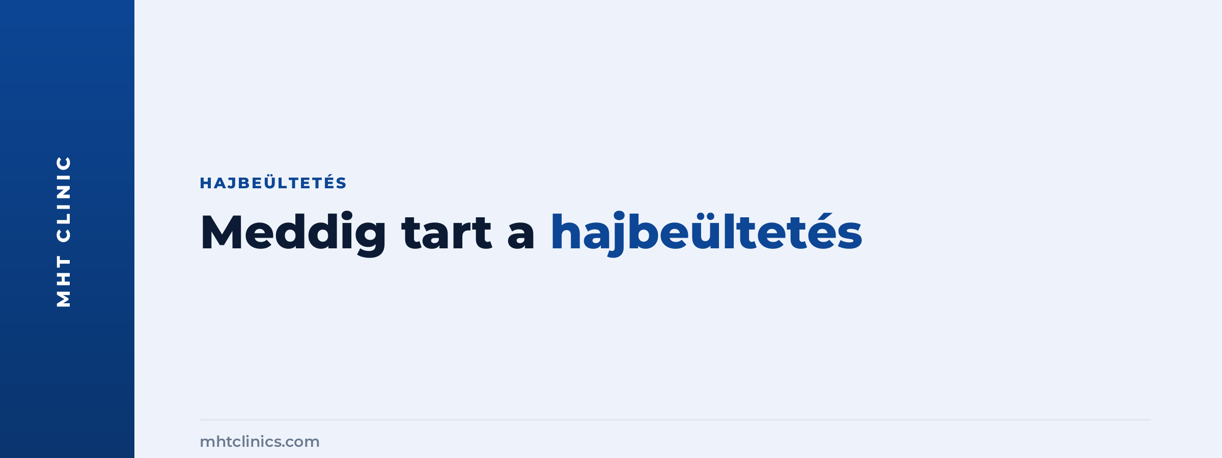 Meddig tart a hajbeültetés?