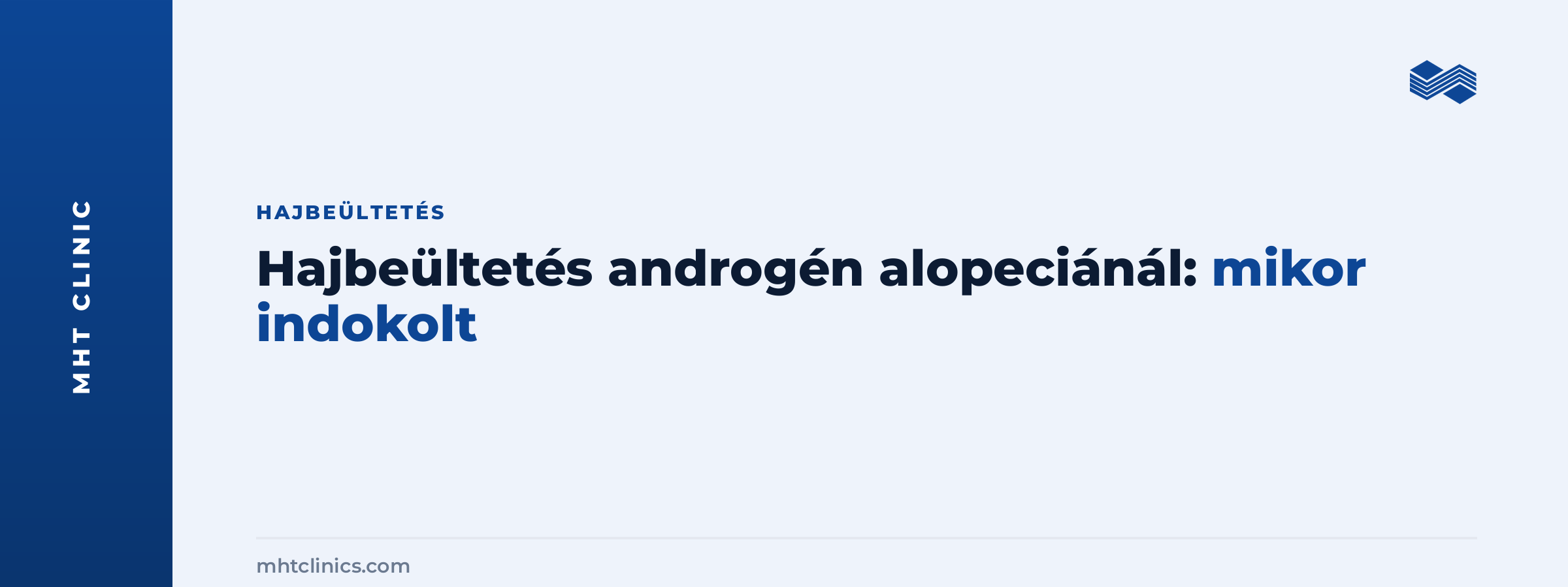 Hajbeültetés androgén alopeciánál: mikor indokolt