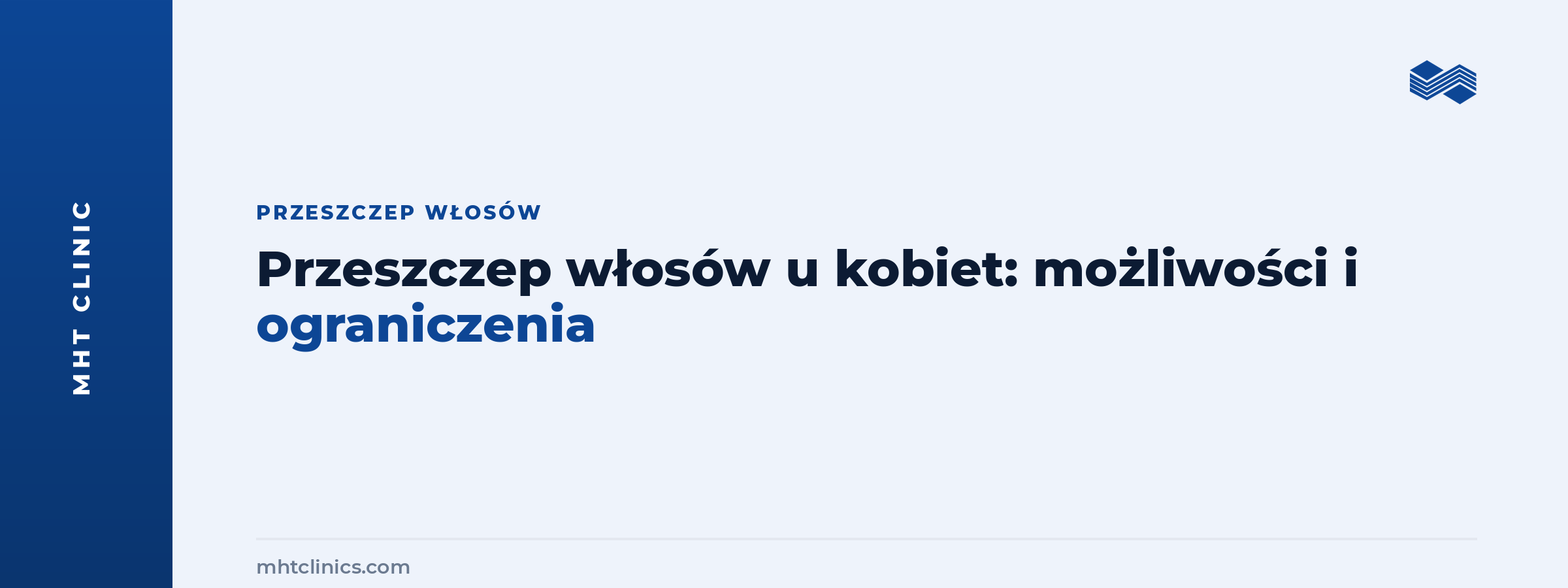 Przeszczep włosów u kobiet: okładka artykułu MHT Clinic o wskazaniach, ocenie strefy dawczej i ograniczeniach zabiegu