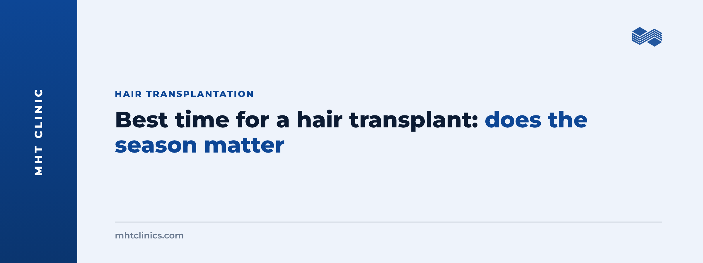 Best time for a hair transplant: does the season matter